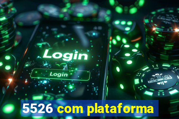 5526 com plataforma